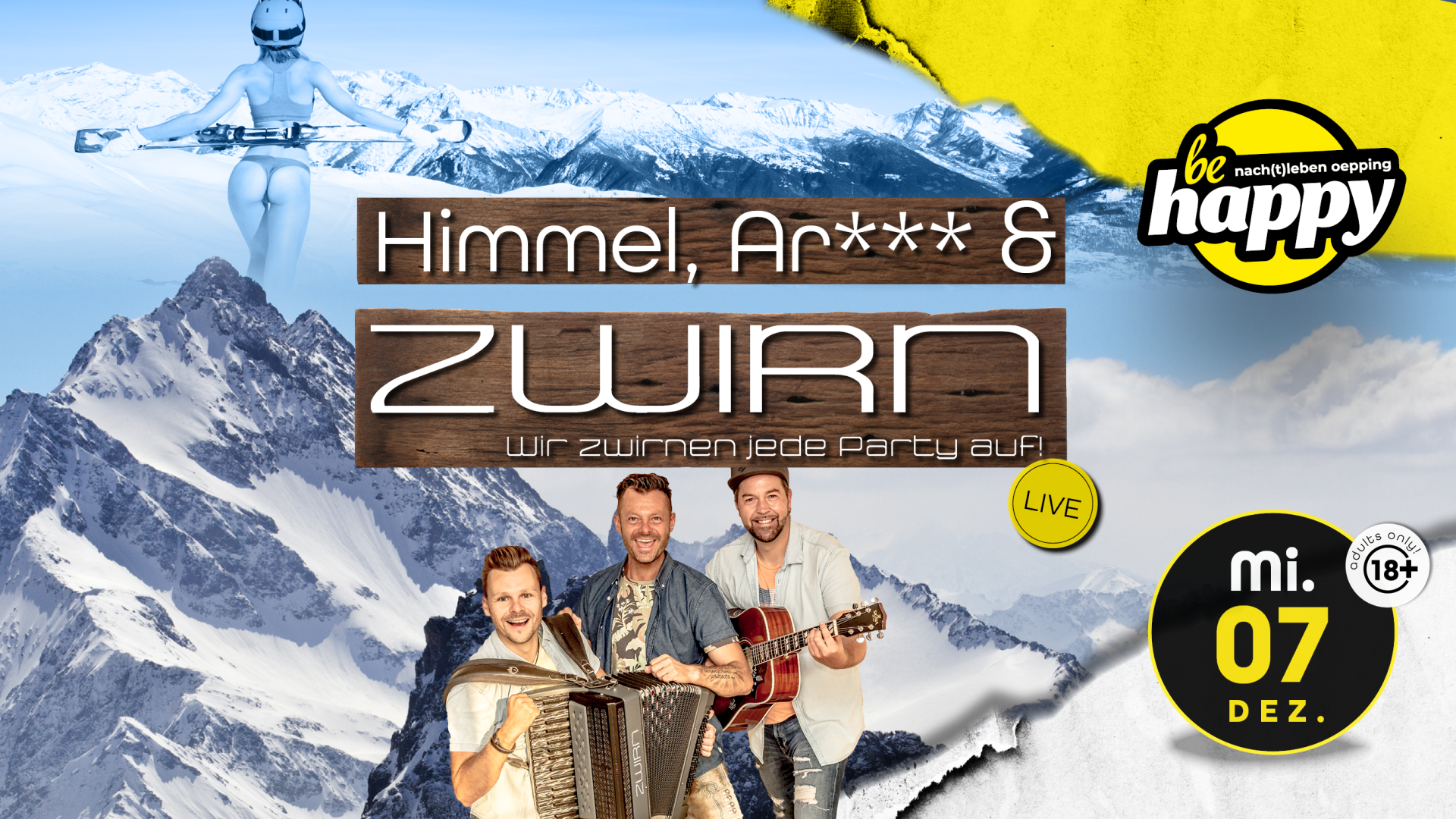 HIMMEL, Ar*** & ZWIRN | MI 07.12.