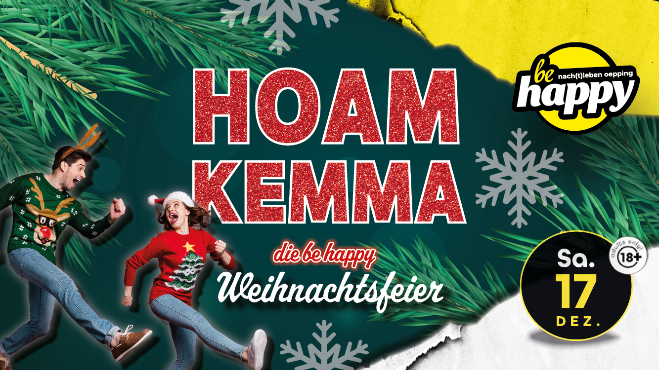 HOAMKEMMA – die beHappy Weihnachtsfeier | SA 17.12.