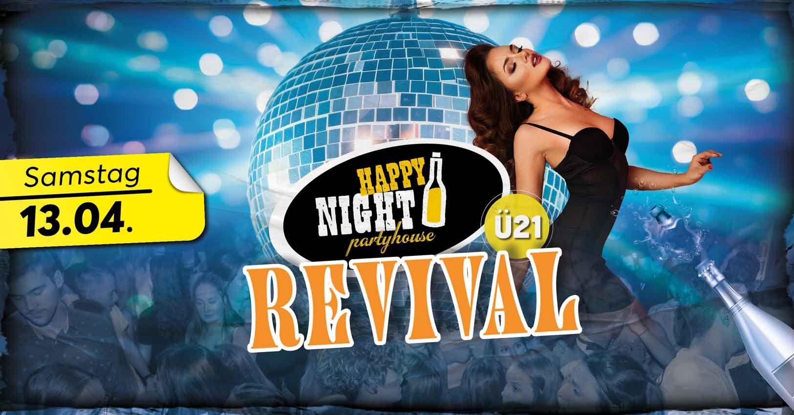 Happy Night Revival | SA 13.04.