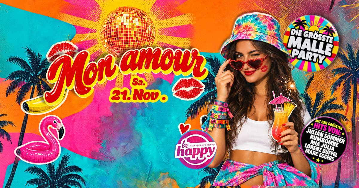 MON AMOUR – DIE GRÖSSTE MALLE PARTY!